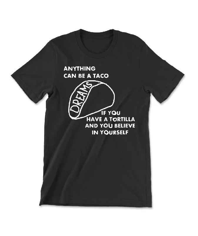 Petite women's topsAnything Can Be A Taco Shirt