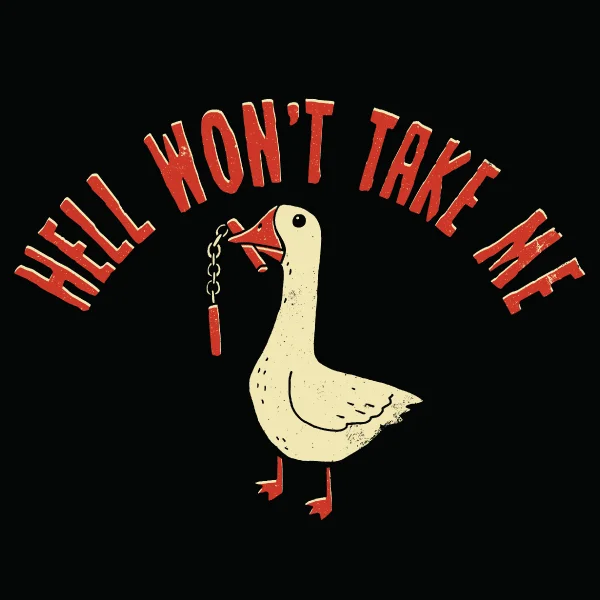 Statement women's tops'Hell Won't Take Me' Shirt