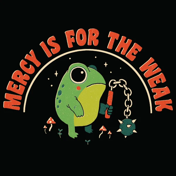 Winter women's tops'Mercy Is For The Weak' Shirt